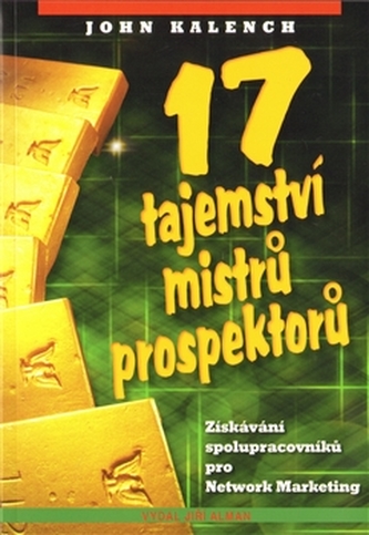 17 tajemství mistrů prospektorů