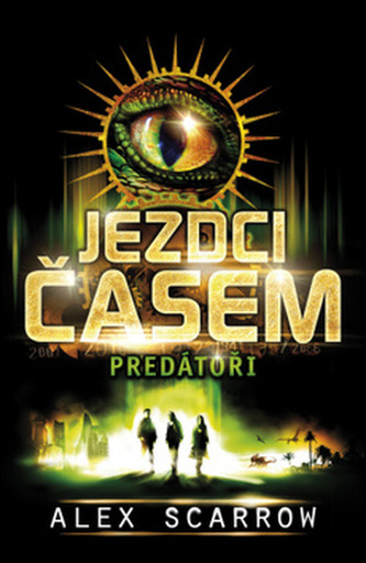 Jezdci časem 2 - Predátoři