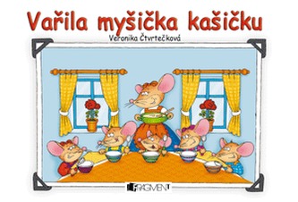 Vařila myšička kašičku