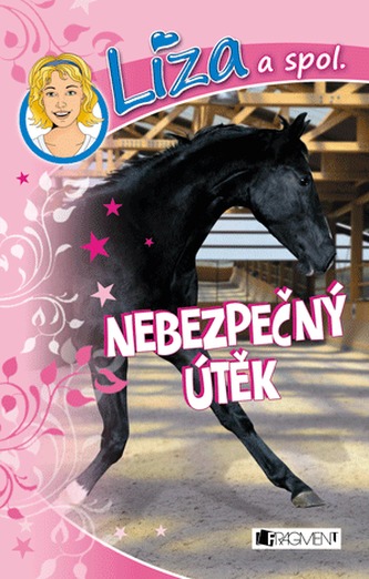 Líza a spol. – Nebezpečný útěk