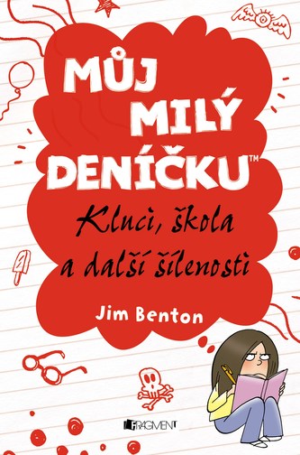 Můj milý deníčku – Kluci, škola a další šílenosti