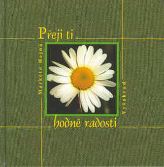 Přeji ti hodně radosti