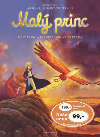 Malý princ a planeta Ohnivého ptáka Malý princ a planeta Ohnivého ptáka