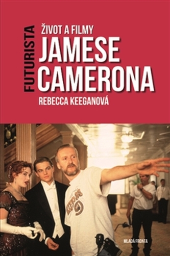 Futurista - Život a filmy Jamese Camerona