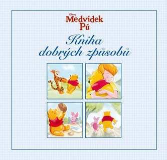 Medvídek Pú - Kniha dobrých způsobů