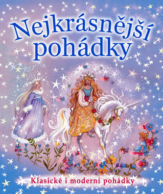 Nejkrásnější pohádky - Klasické i moderní pohádky