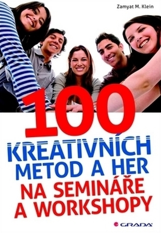 100 kreativních metod a her na semináře a workshopy