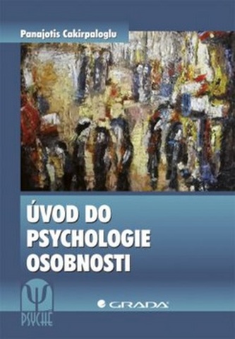 Úvod do psychologie osobnosti Úvod do psychologie osobnosti