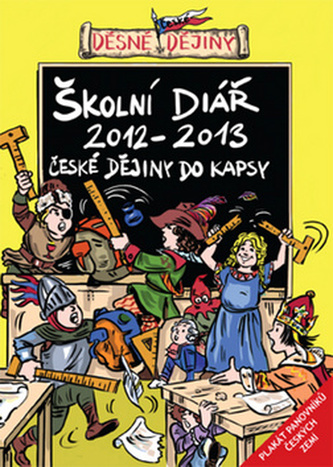 Děsné české dějiny - Školní diář 2012/2013