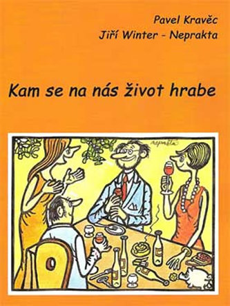 Kam se na nás život hrabe