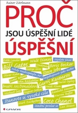 Proč jsou úspěšní lidé úspěšní