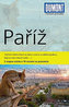 Paříž - Průvodce s mapou města a 10 cestami za poznáním