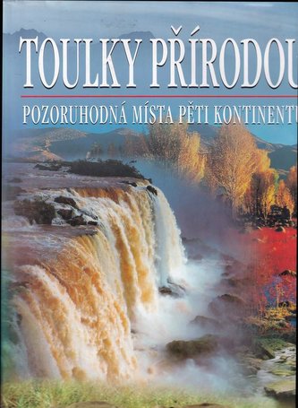 Toulky přírodou I.