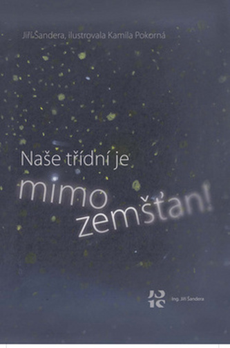 Naše třídní je mimozemšťan!