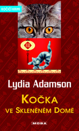 Kočka ve skleněném domě