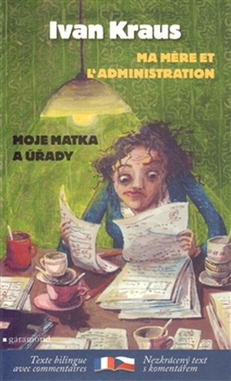 Moje matka a úřady / Ma mere et l´administration
