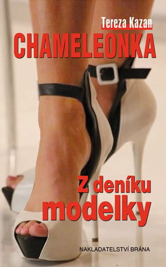Chameleonka - Z deníku modelky
