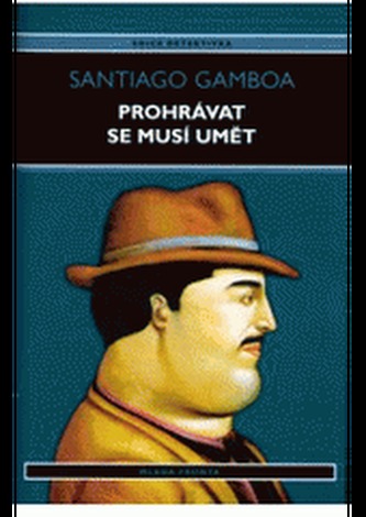 Prohrávat se musí umět