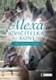 Alexa – Cvičitelka koní - Nečekaná výzva