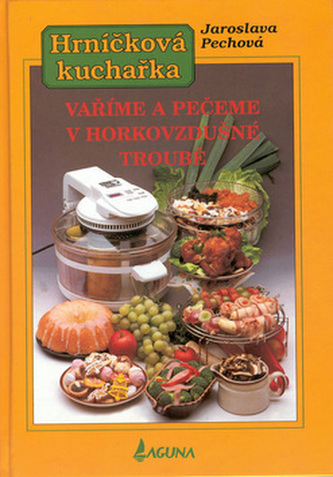 Hrníčková kuchařka Horkovzdušná trouba