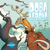 Doba ledová - Ledová dobrodružství
