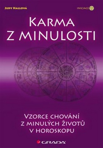 Karma z minulosti - Vzorce z minulých životů v horoskopu