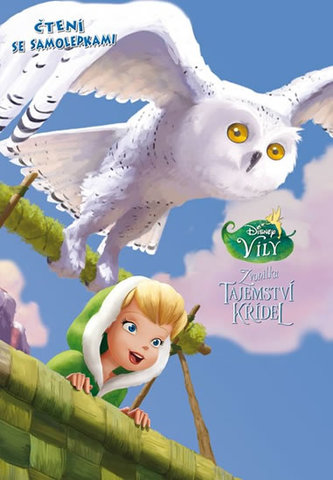Víly - Zvonilka - Tajemství křídel - Čtení se samolepkami
