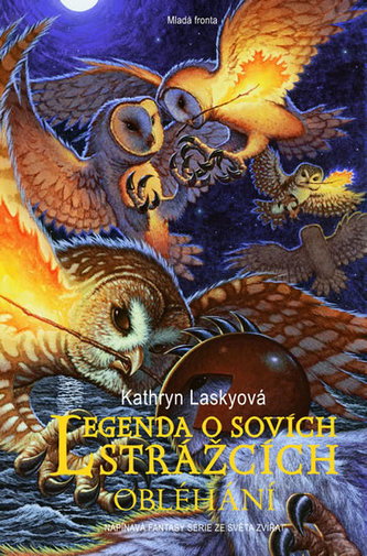 Legenda o sovích strážcích 4 - Obležení