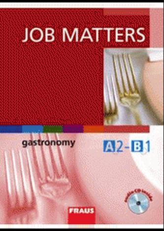 Job Matters - Gastronomy - učebnice + CD