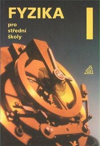 Fyzika pro střední školy 1 + CD - 5. vydání