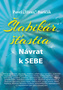 Šlabikár šťastia - Návrat k sebe