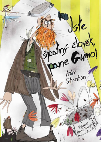 Pan Guma 1 - Jste špatný člověk, pane Gumo!