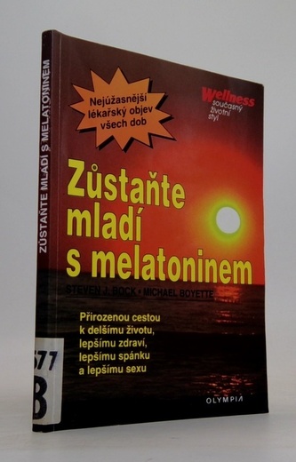 Zůstaňte mladí s melatoninem