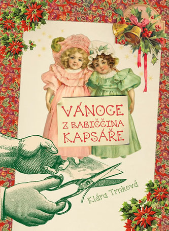 Vánoce z babiččina kapsáře