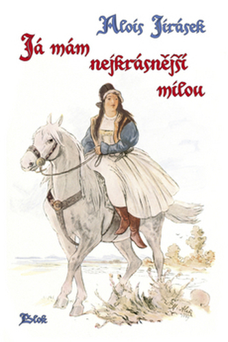 Já mám nejkrásnější milou