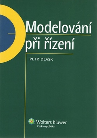 Modelování při řízení Modelování při řízení