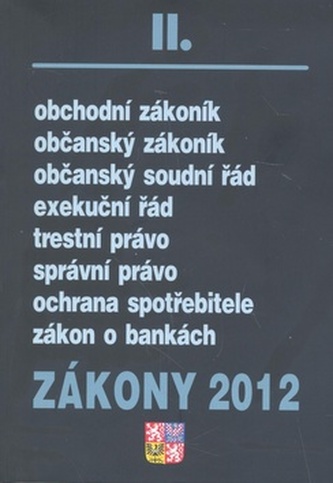 Zákony IIB/2021 Trestní právo - Trestní zákoník, trestní řád, odpovědnost za přestupky, trestní odpovědnost PO, Policejní sbor, střelné zbraně, správní řád, správní poplatky, Soudní řád správní, soudnictví a mládež