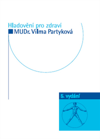Hladovění pro zdraví