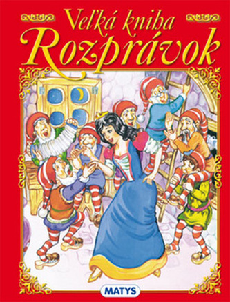 Veľká kniha rozprávok - 2.- vydanie
