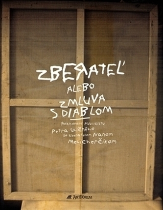 Zberateľ alebo Zmluva s diablom