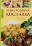 Veľká rodinná kuchárka