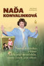 Naďa Konvalinková - Naivní Květuška z filmu Adéla ještě nevečeřela, vyrostla v hvězdu první velikosti