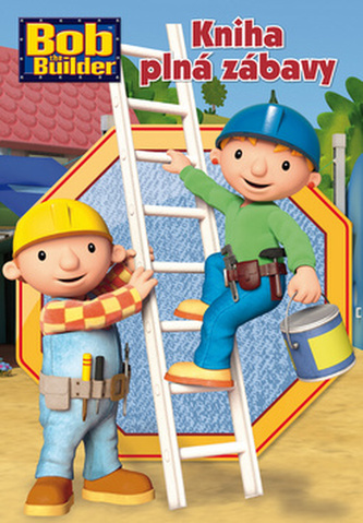 Bob Stavitež Kniha plná zábavy