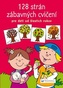 128 strán zábavných cvičení