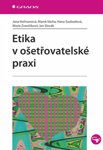 Etika v ošetřovatelské praxi