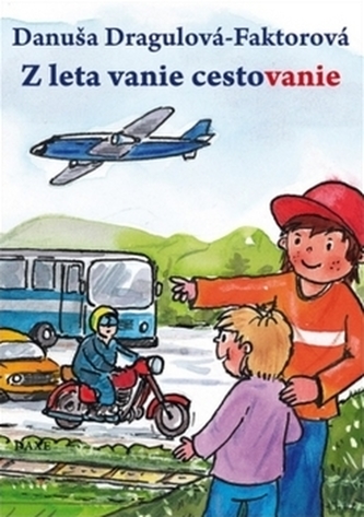 Z leta vanie cestovanie