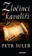 Zločinci a kavalíři