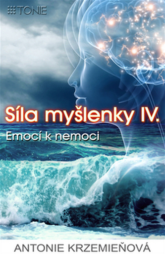 Síla myšlenky IV.