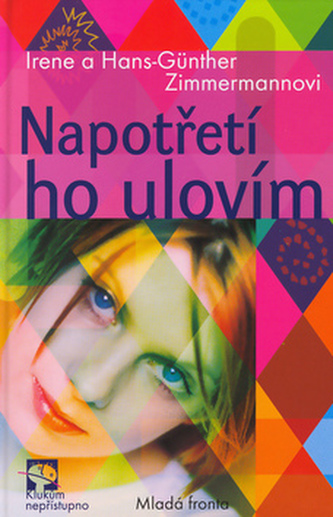 Napotřetí ho ulovím Napotřetí ho ulovím