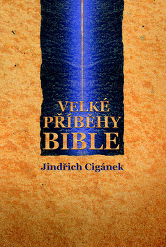 Velké příběhy Bible